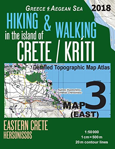 Stock image for Hiking & Walking in the Island of Crete/Kriti Map 3 (East) Detailed Topographic Map Atlas 1:50000 Eastern Crete Hersonissos Greece Aegean Sea: Trails, . Map (Hopping Greek Islands Travel Guide Maps) for sale by WorldofBooks