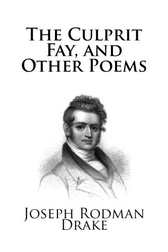 Beispielbild fr The Culprit Fay, and Other Poems zum Verkauf von Revaluation Books