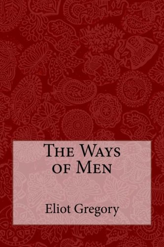 Imagen de archivo de The Ways of Men a la venta por Revaluation Books