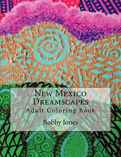 Stock image for New Mexico Dreamscapes: Adult Coloring Book for sale by THE SAINT BOOKSTORE
