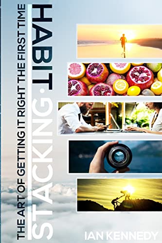 Stock image for Habit Stacking: Improve Your Life With Habit Stacking Today, Learn Mini Habits To Drastically Improve Your Life, Beat Procrastination And Hit Your Goals Now. Improve Your Productivity In This Guide! [Soft Cover ] for sale by booksXpress