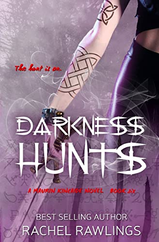 Stock image for Darkness Hunts: A Maurin Kincaide Novel for sale by THE SAINT BOOKSTORE