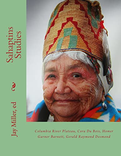 Stock image for Sahaptins Studies: Columbia River Plateau, Cora Du Bois, Homer Garner Barnett, Gerald Raymond Desmond for sale by SecondSale