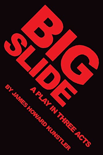 Imagen de archivo de Big Slide: A Play in Three Acts a la venta por Mr. Bookman