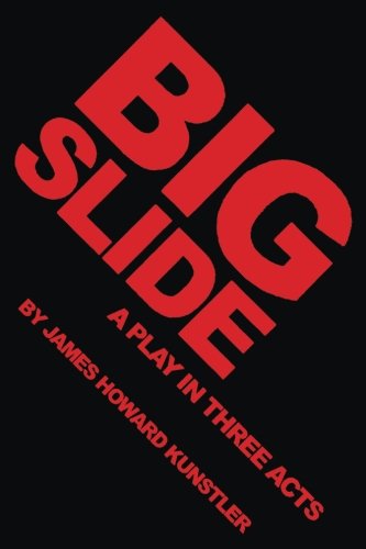 Stock image for Big Slide: A Play in Three Acts for sale by Mr. Bookman