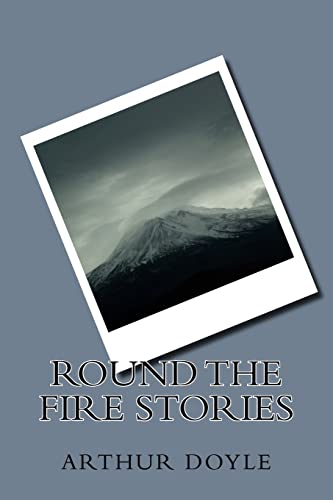 9781986617239: Round the Fire Stories