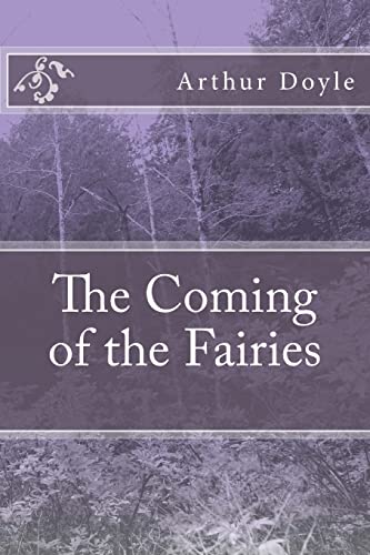Imagen de archivo de The Coming of the Fairies a la venta por Lucky's Textbooks