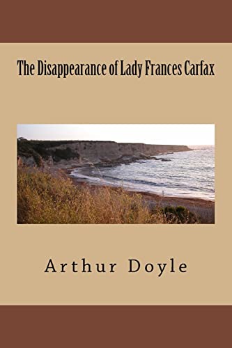 Stock image for The Disappearance of Lady Frances Carfax [Soft Cover ] for sale by booksXpress