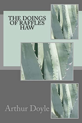 Stock image for The Doings Of Raffles Haw [Soft Cover ] for sale by booksXpress