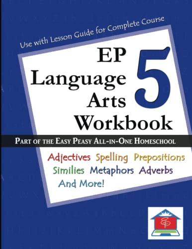 Stock image for EP Language Arts 5 Workbook: Part of the Easy Peasy All-in-One Homeschool for sale by HPB-Red