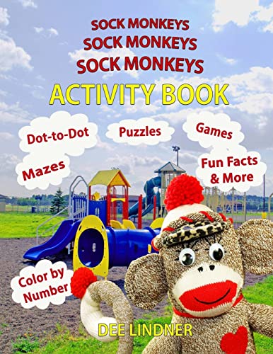 Stock image for Sock Monkeys, Sock Monkeys, Sock Monkeys Activity Book: A Brainy Socktastic Keepsake for sale by Goodwill
