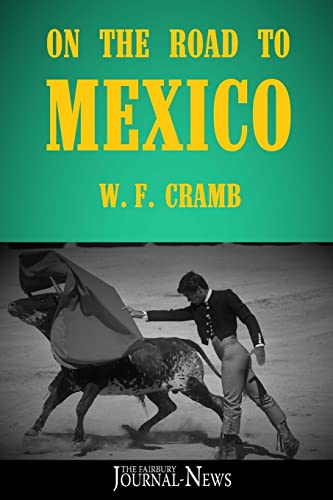 Imagen de archivo de On the Road to Mexico a la venta por Lucky's Textbooks