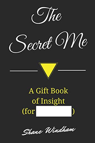 Imagen de archivo de The Secret Me: A Gift Book of Insight a la venta por Revaluation Books