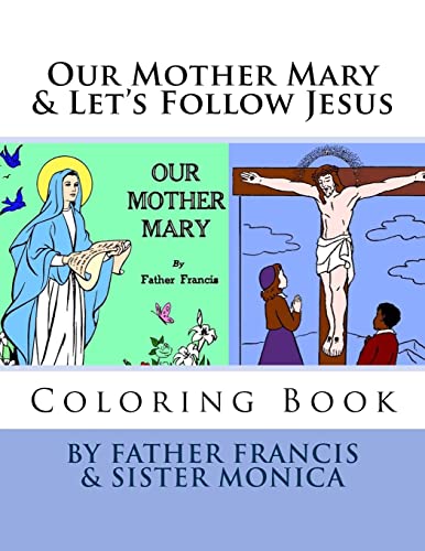Stock image for Our Mother Mary & Let's Follow Jesus Coloring Book (St. Jerome Library Coloring Books) for sale by Your Online Bookstore