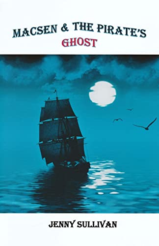Stock image for Macsen and the Pirate's Ghost for sale by WorldofBooks