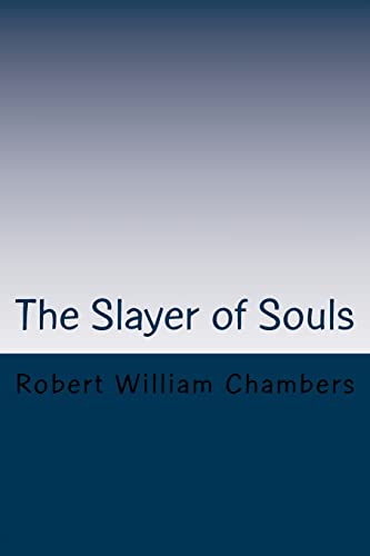 Stock image for The Slayer of Souls for sale by THE SAINT BOOKSTORE