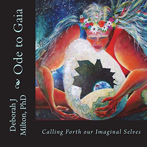 Stock image for Ode to Gaia: Calling Forth Our Imaginal Selves for sale by Lucky's Textbooks
