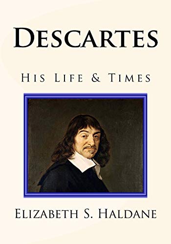 9781986707251: Descartes: His Life & Times
