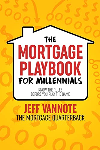 Stock image for The Mortgage Playbook for Millennials for sale by ThriftBooks-Atlanta