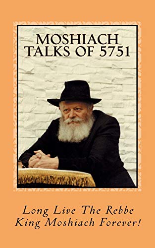Beispielbild fr Moshiach Talks of 5751 zum Verkauf von ALLBOOKS1