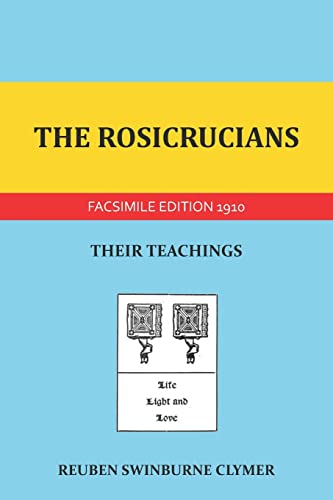 Imagen de archivo de The Rosicrucians: Their Teachings a la venta por California Books