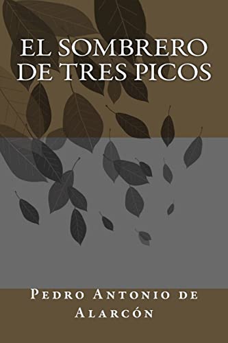 Stock image for El Sombrero de Tres Picos (Spanish Edition) [Soft Cover ] for sale by booksXpress