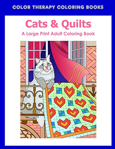 Stock image for Large Print Adult Coloring Book of Cats & Quilts for sale by Save With Sam