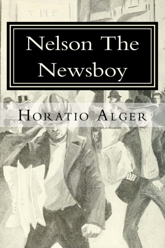 The Life Story of Abe the Newsboy, Hero of a Thousand Fights by Abe Hollandersky The Life Story of Abe the Newsboy, Hero of a Thousand Fights by Abe Hollandersky