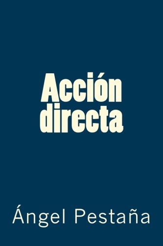 Imagen de archivo de Accin directa a la venta por Revaluation Books