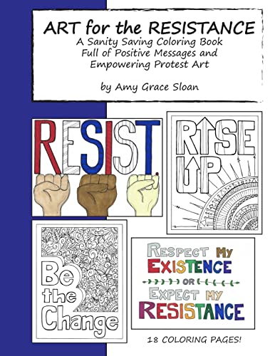 9781986760355: Art for the Resistance: A Sanity Saving Coloring Book Full of Positive Messages and Empowering Protest Art