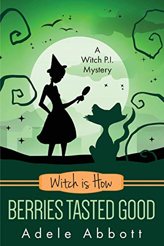 Beispielbild fr Witch Is How Berries Tasted Good (A Witch P.I. Mystery) zum Verkauf von Goodwill