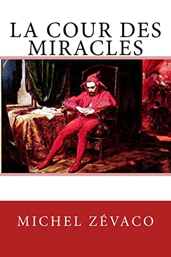 9781986793575: La Cour des miracles