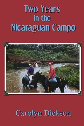 Imagen de archivo de Two Years in the Nicaraguan Campo a la venta por Revaluation Books