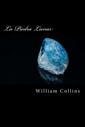 9781986815116: La Piedra Lunar