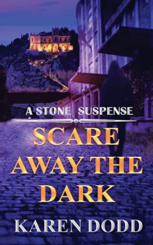 Stock image for Scare Away the Dark for sale by THE SAINT BOOKSTORE