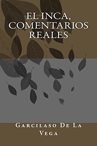 Stock image for El Inca, Comentarios Reales for sale by THE SAINT BOOKSTORE
