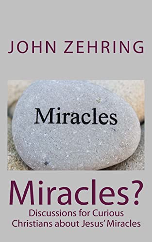 Stock image for Miracles?: Discussions for Curious Christians about Jesus' Miracles for sale by Lucky's Textbooks