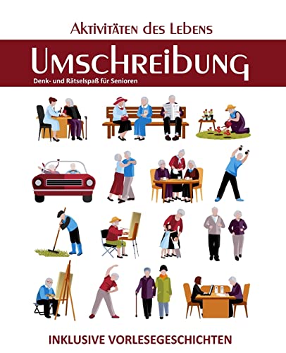 Stock image for Umschreibung: Aktivitäten des Lebens (Seniorenbeschäftigung Rätsel Erinnerungsarbeit Vorlesegeschichten) (German Edition) [Soft Cover ] for sale by booksXpress