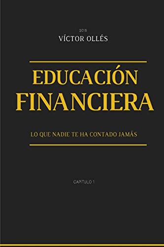 camarera Corta vida Arrastrarse Educacion Financiera (Finanzas para todos) (Spanish Edition) - Compes,  Victor Olles: 9781986826402 - AbeBooks