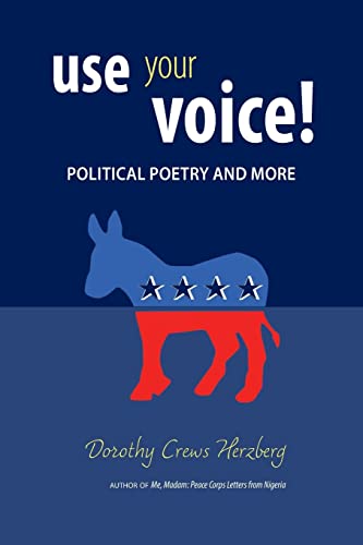 Stock image for Use Your Voice: Political Poetry and More for sale by HPB Inc.