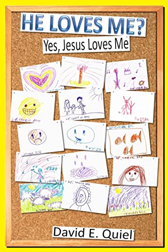 Stock image for He Loves Me?: Yes, Jesus Loves Me (Emma and John Book Series) for sale by Lucky's Textbooks