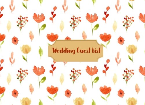 Imagen de archivo de Wedding Guest List: Portable Blank Book - List Names and Addresses of People to Invite -Space for 1400 Guests cover 4 a la venta por Revaluation Books