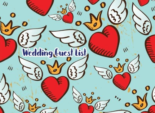 Imagen de archivo de Wedding Guest List: Portable Blank Book - List Names and Addresses of People to Invite -Space for 1400 Guests cover 5 a la venta por Revaluation Books