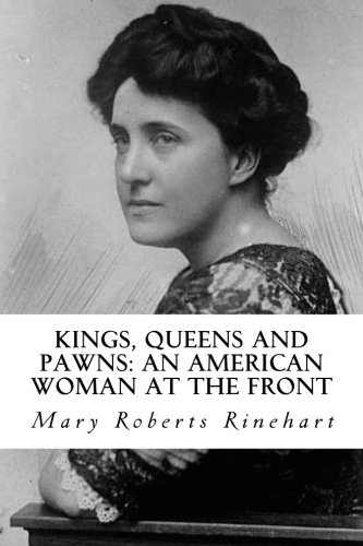 Stock image for Kings, Queens and Pawns: An American Woman at the Front for sale by Hippo Books