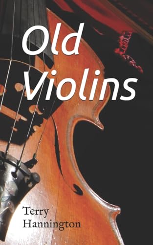 9781986867672: Old Violins (Skillinge Series)