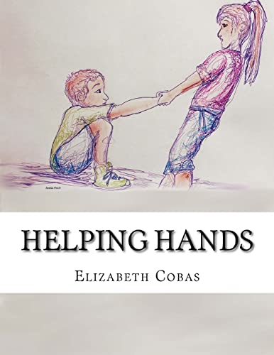 Imagen de archivo de Helping Hands: A lesson on the importance of second chances. [Soft Cover ] a la venta por booksXpress