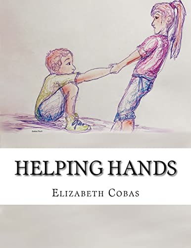 Stock image for Helping Hands: A lesson on the importance of second chances. [Soft Cover ] for sale by booksXpress