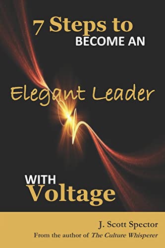 Stock image for 7-Steps to Become an Elegant Leader with Voltage for sale by ThriftBooks-Dallas