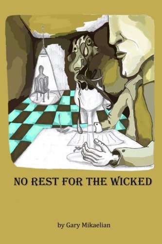 Imagen de archivo de No Rest for the Wicked a la venta por Revaluation Books