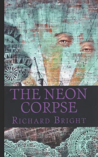 9781986896023: The Neon Corpse: A Novel